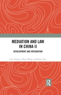 Abbildung von: Mediation and Law in China II - Routledge