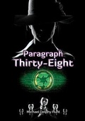 Cover: Paragraph Thirty-Eight - Michael Delphy Hunt