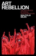 Cover: Art Rebellion - Bloomsbury Academic