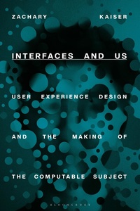Abbildung von: Interfaces and Us - Bloomsbury Visual Arts