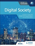 Cover: Digital Society for the IB Diploma - Hodder Education