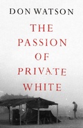 Cover: The Passion of Private White - Scribner UK