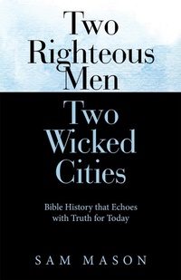 Enlarge image Cover: Two Righteous Men Two Wicked Cities - Inspiring Voices