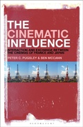 Cover: The Cinematic Influence - Bloomsbury Academic USA