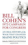 Abbildung von: Bill Cohen's 1972 Campaign for Congress - Rowman & Littlefield Publishers