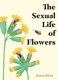 Enlarge image Cover: The Sexual Life of Flowers - Greenfinch