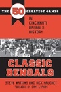Cover: Classic Bengals - The Kent State University Press