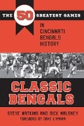 Cover: Classic Bengals - The Kent State University Press