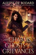 Cover: Of Charms, Ghosts and Grievances - Jabberwocky Literary Agency, Inc.