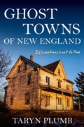 Cover: Ghost Towns of New England - Simon + Schuster LLC