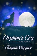 Cover: Orphan's Cry - JMS Books LLC