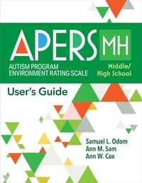Enlarge image Cover: Autism Program Environment Rating Scale - Middle/High School (APERS-MH) - Brookes Publishing Co