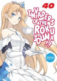 Enlarge image Cover: Invaders of the Rokujouma!? Volume 40 - J-Novel Club