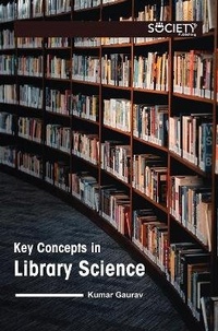 Abbildung von: Key Concepts in Library Science - Society Publishing