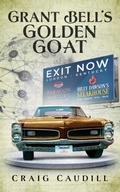 Cover: Grant Bell's Golden Goat - Craig Caudill