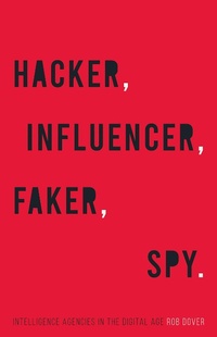 Enlarge image Cover: Hacker, Influencer, Faker, Spy - Hurst Publishers