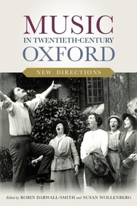 Abbildung von: Music in Twentieth-Century Oxford: New Directions - De Gruyter