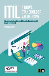 Enlarge image Cover: ITIL (R) 4 Drive Stakeholder Value (DSV) - IT Governance Publishing
