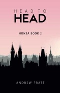 Cover: Head to Head - Honza Book 2 - Olympia Publishers