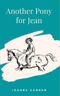 Cover: Another Pony for Jean (Jean 2) - Jane Badger Books