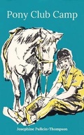 Cover: Pony Club Camp (Noel and Henry 5) - Jane Badger Books