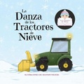 Cover: La Danza de los Tractores de Nieve - MotherButterfly Books