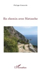 Cover: En chemin avec Nietzsche - Editions L'Harmattan