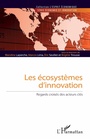 Cover: Les &eacute;cosyst&egrave;mes d'innovation - Editions L'Harmattan