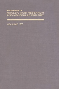 Enlarge image Cover: Progress in Nucleic Acid Research and Molecular Biology - Academic Press
