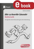 Cover: Die schnelle Stunde Mathematik - Auer Verlag