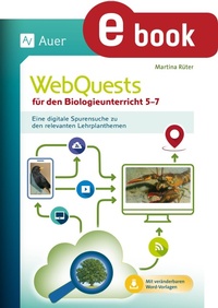 Enlarge image Cover: WebQuests für den Biologieunterricht 5-7 - Auer Verlag