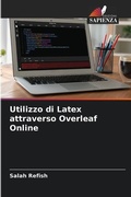 Cover: Utilizzo di Latex attraverso Overleaf Online - Edizioni Sapienza