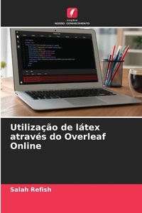 Abbildung von: Utilizacao de latex atraves do Overleaf Online - Edicoes Nosso Conhecimento