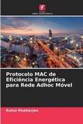 Cover: Protocolo MAC de Eficiencia Energetica para Rede Adhoc Movel - Edicoes Nosso Conhecimento