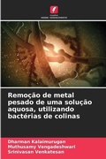 Cover: Remocao de metal pesado de uma solucao aquosa, utilizando bacterias de colinas - Edicoes Nosso Conhecimento
