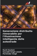 Cover: Generazione distribuita rinnovabile per l'illuminazione intelligente delle autostrade - Edizioni Sapienza