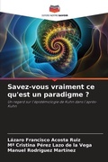 Cover: Savez-vous vraiment ce qu'est un paradigme ? - Editions Notre Savoir