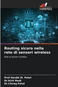 Cover: Routing sicuro nella rete di sensori wireless - Edizioni Sapienza