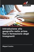 Cover: Introduzione alla geografia nelle prime fasi e formazione degli insegnanti - Edizioni Sapienza