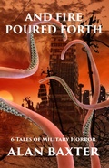 Cover: And Fire Poured Forth - 13th Dragon Books