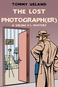 Cover: The Lost Photograph(er) - Viking P.I.