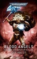 Cover: Warhammer 40.000 - Blood Angels - W&auml;chter des Imperium Nihilus - Black Library