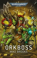 Cover: Warhammer 40.000 - Orkboss - Black Library