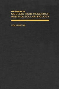 Enlarge image Cover: Progress in Nucleic Acid Research and Molecular Biology - Academic Press