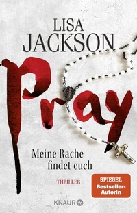 Abbildung von: Pray - Meine Rache findet euch - Knaur