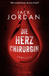 Abbildung von: Die Herzchirurgin - Droemer