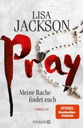 Cover: Pray - Meine Rache findet euch - Knaur