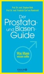 Cover: Der Prostata- und Blasen-Guide - Knaur MensSana