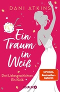 Cover: Ein Traum in Wei&szlig; - Knaur