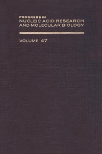 Enlarge image Cover: Progress in Nucleic Acid Research and Molecular Biology - Academic Press